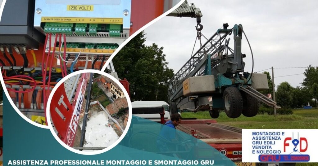 Assistenza professionale montaggio e smontaggio gru